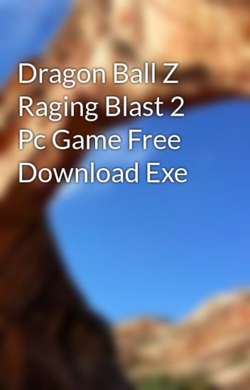 Dragon ball raging blast 2 download ps3 iso